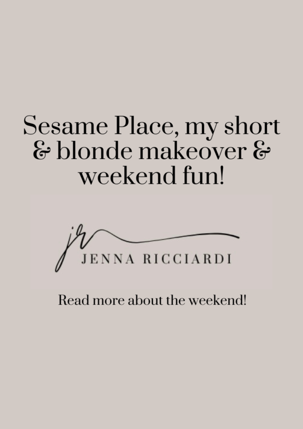 Sesame Place, My Short & Blonde Makeover & Weekend Fun!