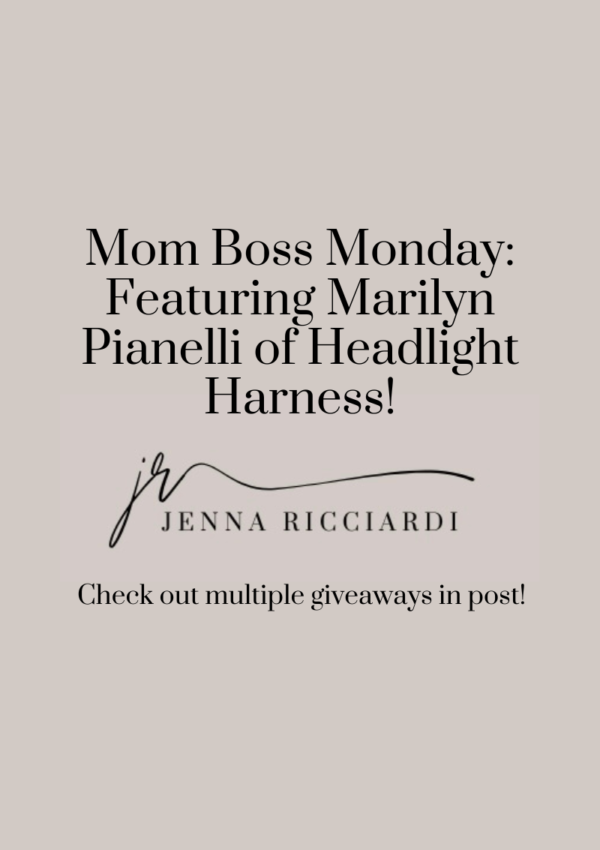 Mom Boss Monday: Featuring Marilyn Pianelli of Headlight Harness! (AND MULTIPLE GIVEAWAYS IN POST)!