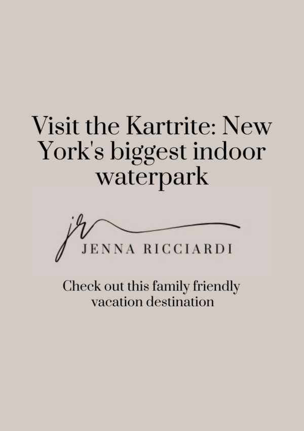 Learn All About The Kartrite, New York’s Biggest Indoor Waterpark ….. This is a Brand New Beautiful Resort Perfect for Families! AND LAST CHANCE FOR THE NORDSTROM ANNIVERSARY SALE GIVEAWAY!