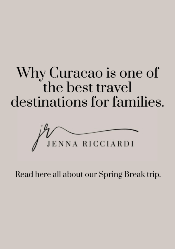 Why Curacao Is One of the Best Travel Destinations For Families.